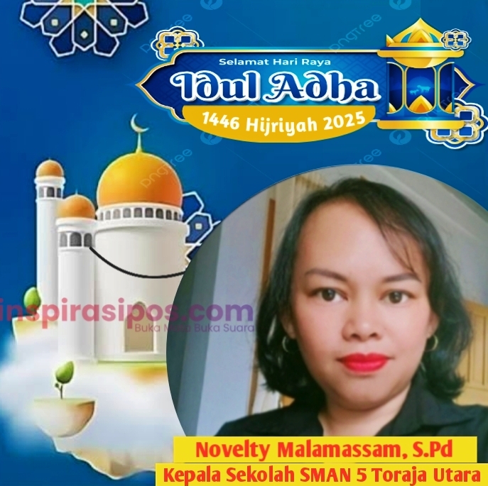 Foto Iklan: Ucapan selamat hari raya idul Adha 1446 H/2025. Kepala Sekolah SMAN 5 Toraja Utara. By. Redaksi/Erlinuddin.